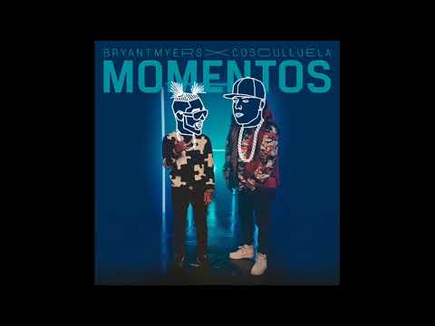 Bryant Myers Ft Cosculluela - Momentos