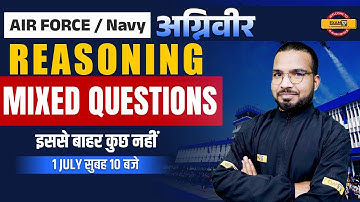 REASONING FOR AIRFORCE / NAVY | REASONING MIXED QUESTIONS | AGNIVEER REASONING CLASS | BY GAURAV SIR