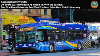 MTA New York City Bus: On Board 2021 Nova Bus LFS Hybrid 9839 on the Bx3 Bus to Riverdale.