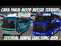 CARA PAKAI MOOD BUSSID TERBARU !!! TUTORIAL LANGSUNG BISA #bussid #bussimulatorindonesia