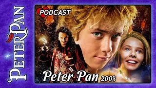 Peter Pan - 2003 Jason Isaacs/Jeremy Sumpter Film - With Conrado Falco