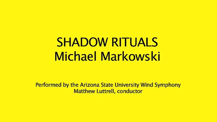 "Shadow Rituals" by Michael Markowski