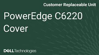 PowerEdge C6220 : Top Cover