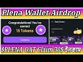 Plena Wallet Airdrop💰Instant 15 Plena 10$