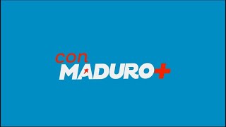 Nicolás Maduro | Con Maduro + N° 46