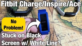 Fitbit: Stuck on Black Screen w/ White Line? No Problem!