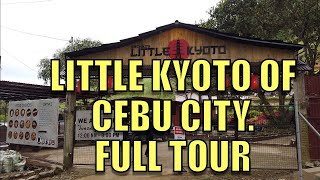 Little Kyoto of Cebu City, FULL TOUR.