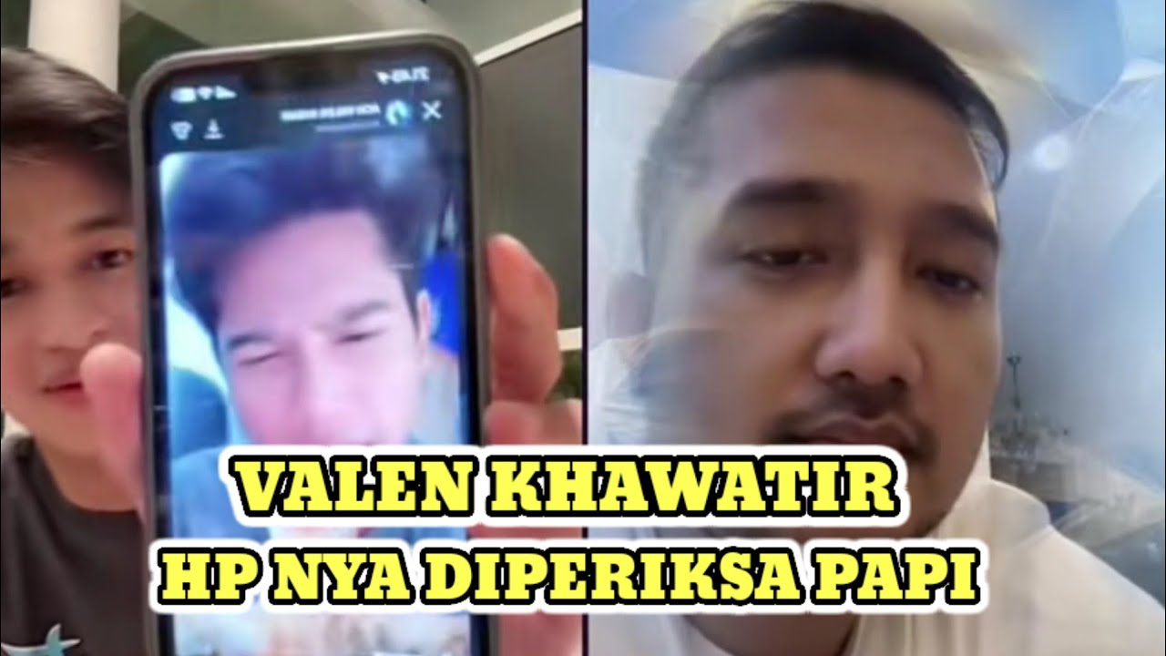 KOCAK❗Valen Khawatir HP Nya  Di Periksa Papi Tomliwafa
