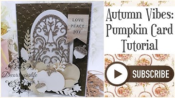 Card making Tutorial - Paper Piecing Technique Pumpkin Card Tutorial feat Diesets by Becca Feeken