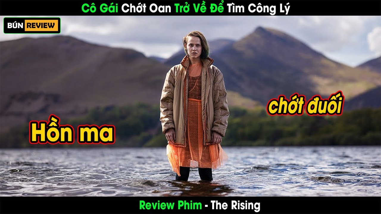 [Review Phim] Cô Gái Chớt Oan Trở Về Để Tìm Công Lý