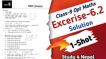 Vector Class 9 Opt Maths Excerise 6.2 Complete Solution in Nepali || Types of  Vector concept Tricks