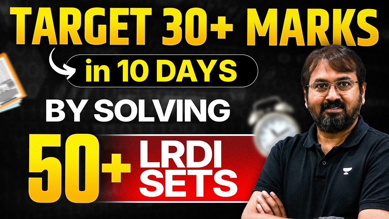 Target 30+ Marks in LRDI in Just 10 Days | CAT 2025 LRDI Strategy - YouTube