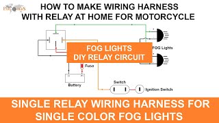 How to make Wiring Harness with Single Relay for Single Color FOG Lights at Home for Motorcycle