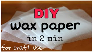 DIY wax paper at home/instant & easywax paper/ how to make wax paper at home #waxpaper at home