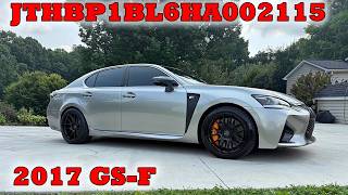 JTHBP1BL6HA002115 - 2017 GS-F - A DEEPER DIVE (EPISODE 0282)