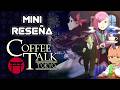 Mini Reseña Coffee Talk Tokyo - El confort de conocer nuevas historias | 3GB