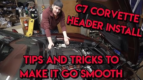 C7 Corvette Long Tube Header Install Tips And Tricks!