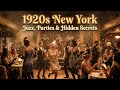 EP2- Daily Life in 1920s New York: Jazz, Parties &amp; Streets