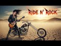 Ride ’N Rock Music 2026 🔥 Road Rebels 🎸 Freedom Soundtrack | Outlaw Highway Rock