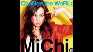 MiChi ChaNge the WoRLd cover by hoshieri chords