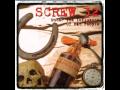 Screw 32 - Don't Let Them Take You Alive