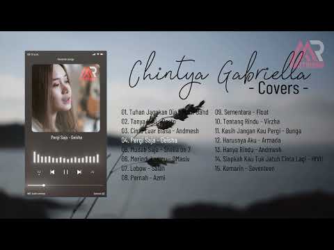 HARUSNYA AKU -  ARMADA Cover Chintya Gabriella Suara Yang Merdu Enak Untuk Santai Full Album
