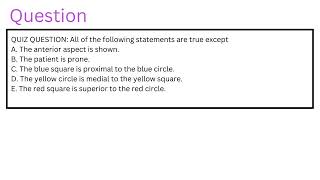 QUIZ QUESTION: All of the following statements are true except