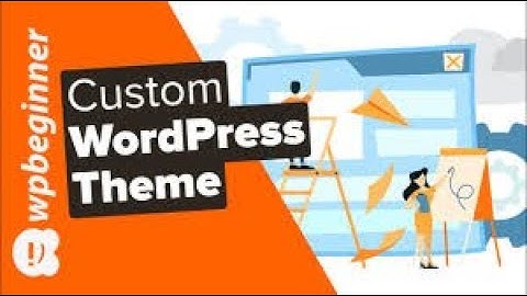 Wordpress Theme Customization for Beginners step by step