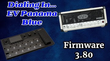 Line 6 Helix/HX Stomp FIRMWARE 3.80 | Dialing In... EV Panama Blue Amp Model