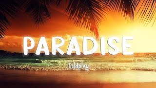 Paradise - Coldplay [Lyrics/Vietsub]