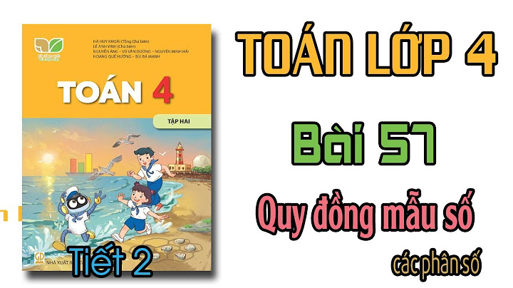 Giải sách giáo khoa toán lớp 4 trang 76 năm 2024