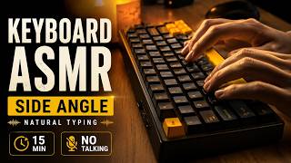 Side-Angle Keyboard ASMR | Natural Typing Sounds for Study, Work & Focus | No Talking