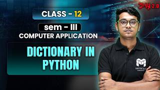 Dictionary in Python Detail Class | Class 12 | Computer science & application