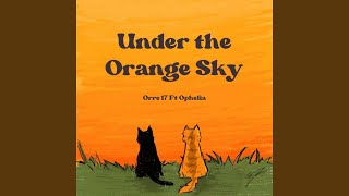 Under the Orange Sky