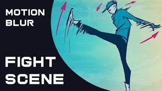 How to Animate a Fight Scene | Motion Blurs