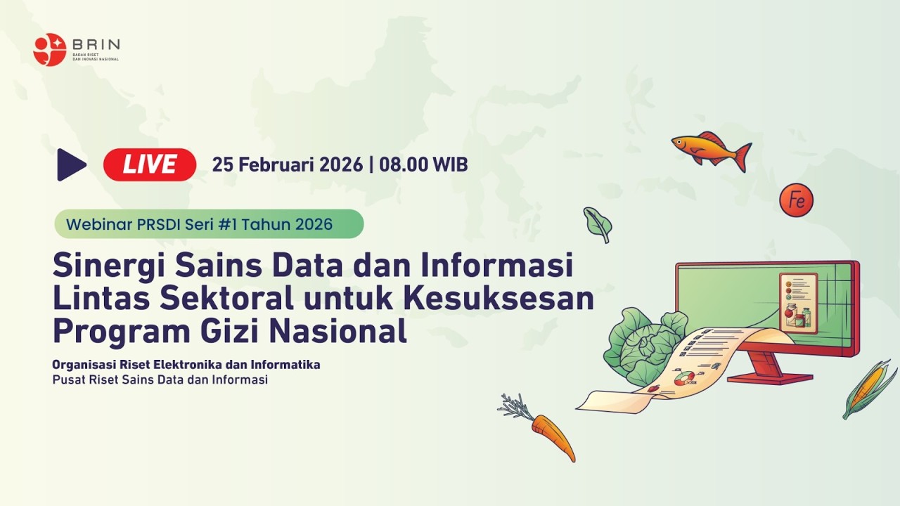 DESAIN #1 : Sinergi Sains Data dan Informasi Lintas Sektoral untuk Kesuksesan Program Gizi Nasional