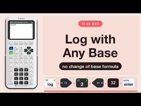 TI-84 Evo: Logarithm with Any Base (No Change of Base Formula)