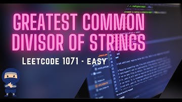 Greatest Common Divisor of Strings LeetCode 1071 - Intuitive Guide + Code