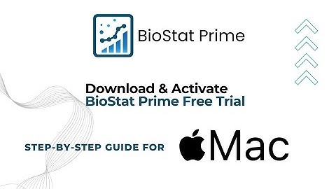 BioStat Prime for Mac | Free Trial Installation + Activation Guide