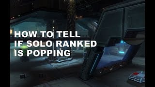 Swtor: How To Tell If Solo Ranked Is Popping