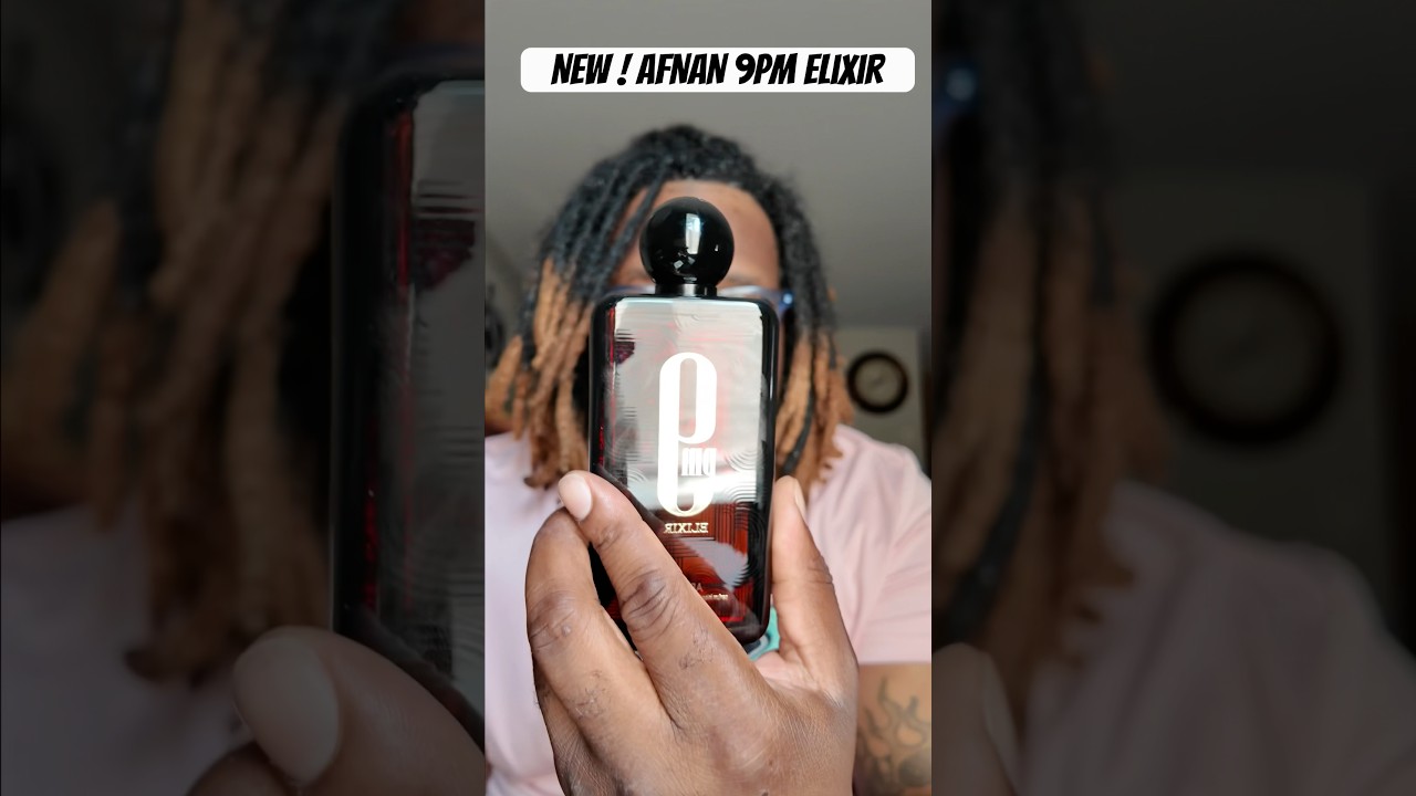 New Afnan 9pm elixir! 