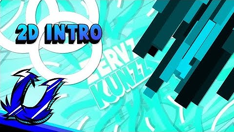 Zervz Kunzz 🎥Trade🎥2D Intro🎥 Made In Android 100%