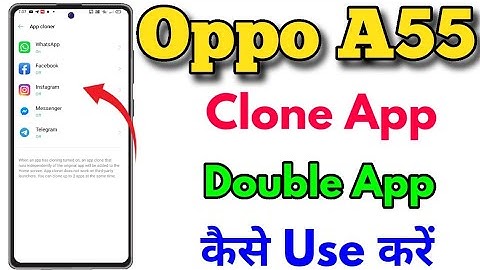 Oppo A55 Clone App Setting Kaise Kare || Oppo A55 Main Double App Kaise Use Kare || App Clone