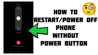 How To "Restart/ Power Off Phone Without Power Button"|| Tech Issues Solutions