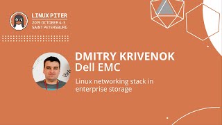 [ENG] Dmitry Krivenok (Dell EMC): Linux networking stack in enterprise storage / #LinuxPiter