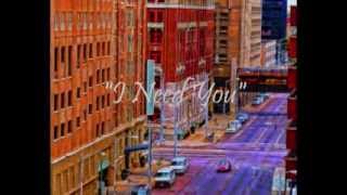 I Need You  Lakeside