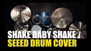 Seeed - Shake Baby Shake (Live) Drum Cover