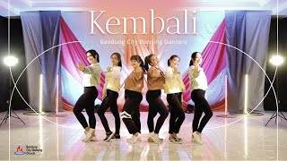 BaCB Dancers - Kembali by JPCC Worship Youth (Dance Choreo)