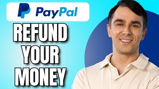 How to Get a Refund on Paypal (2026)