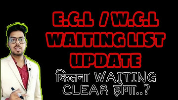 ECL / WCL waiting list UPDATE
